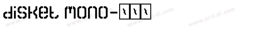 disket mono字体转换